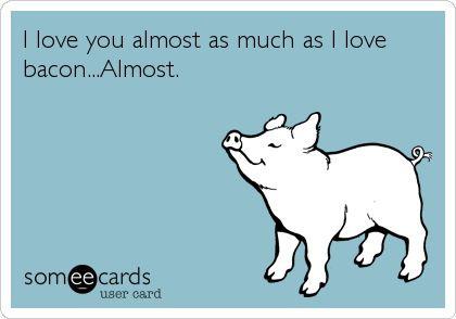 Bacon Love