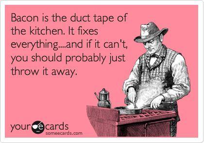 Bacon fixes all