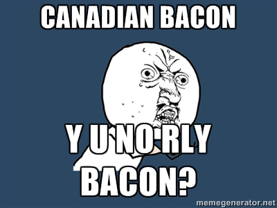 Canadian food: the most canadian foods include bacon 